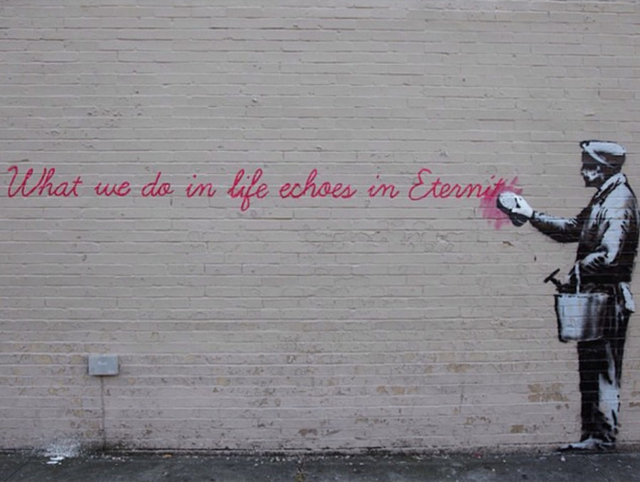Banksy NYC Day 14 What we do in life echoes in Eternity Queens