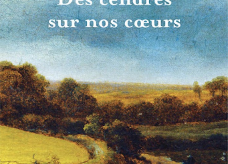 Des cendres sur nos coeurs