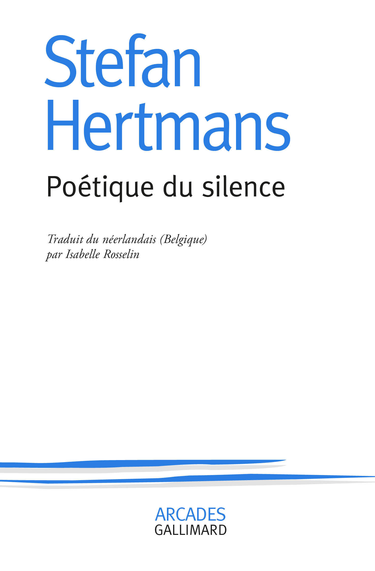 Hertmans Poétique du silence