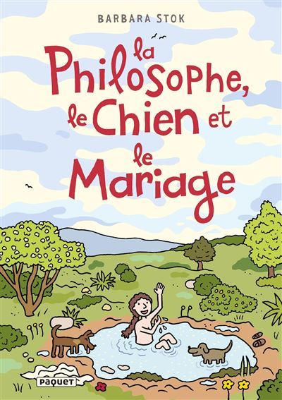 La Philosophe le Chien et le Mariage