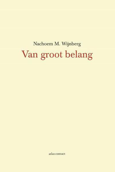 Nachoem M Wijnberg Van groot belang