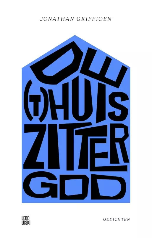 De t huiszittergod